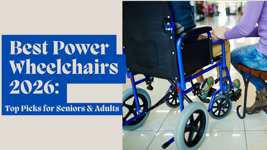 Best Power Wheelchairs 2026: Top Picks for Seniors & Adults
