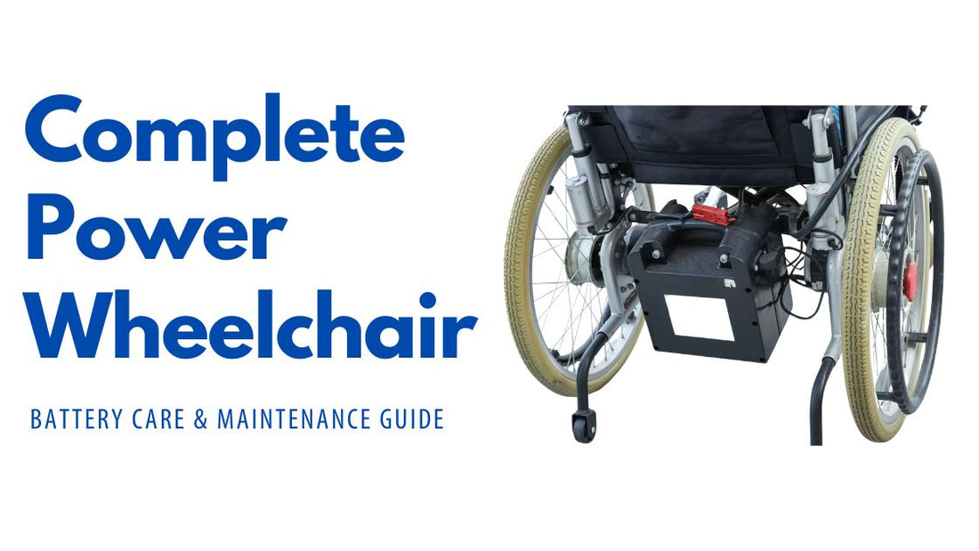 Complete Power Wheelchair Battery Care & Maintenance Guide