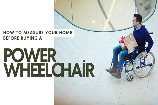 How to Measure Your Home Before Buying a Power Wheelchair